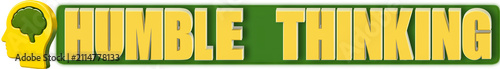 Humble Thinking 3d Lettering and Head Brain, isolated on green curved rectangular background- 3d rendering