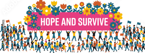 Massive group of diverse people marching with hope and survive banner graphic.