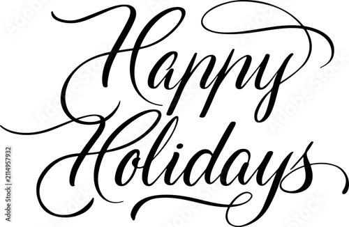 Happy Holidays Modern Script Calligraphy with Flourishes