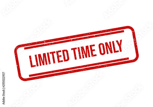 Red rubber stamp with limited time only text