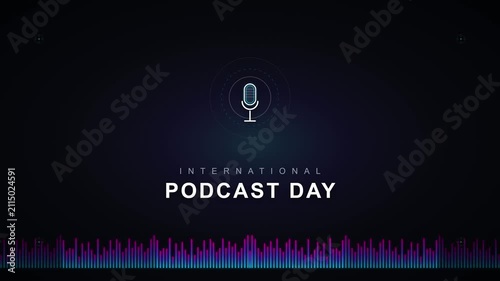 International podcast day motion with animated sound wave equalizer and microphone