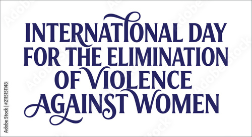 Foto International day for the elimination of violence against women typography on a
