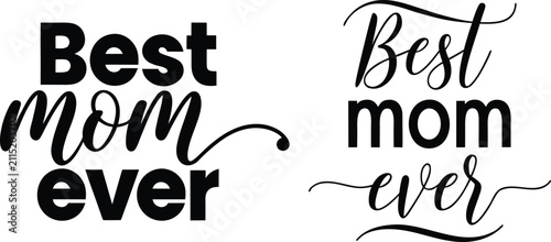 Foto Best mom ever typography design