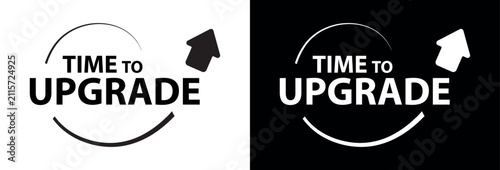 Картината върху платно time to upgrade sign on white ackground