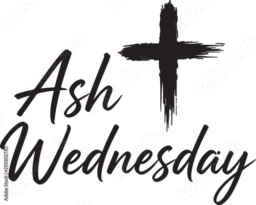 Ash wednesday text with a black brush stroke religious cross symbol