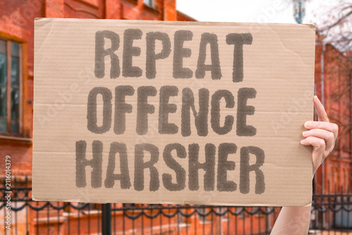 Foto "Repeat Offence Harsher" The system punishes recidivism more severely