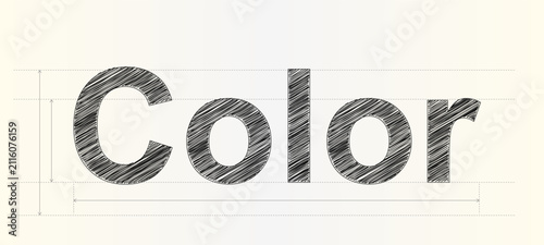 Creative hand drawn sketch typography showing the word color with technical lines and construction guide markers