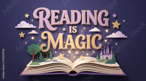 Whimsical Papercut Reading Is Magic Typography Floating Above Open Storybook With Glowing Stars And Dreamy Clouds