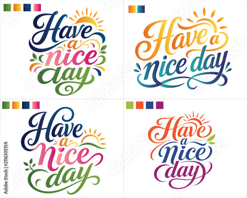 Vibrant set of have a nice day typography designs with sun and botanical elements for print media.