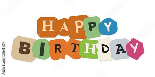 Happy birthday text design with colorful paper collage style letters