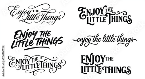 Canvastavla Enjoy the little things typography variations black vector illustration on a whi