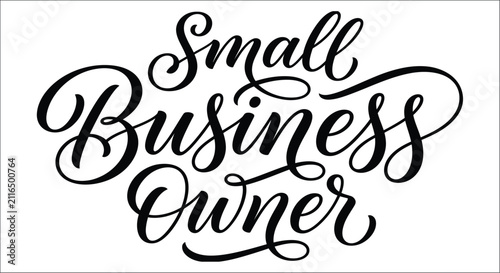 Canvastavla Calligraphic text reading small business owner black lettering on white backgrou