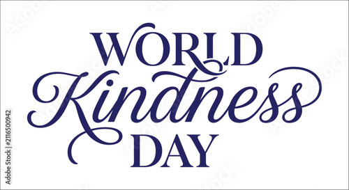 Obraz na plátne World kindness day lettering with flourishes a dark blue vector illustration on