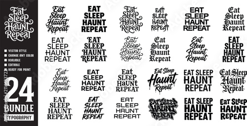 Foto Eat sleep haunt repeat typography bundle funny Halloween quote lettering stylized text design vector graphics collection spooky holiday celebration