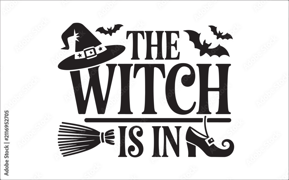 Obraz premium The witch is in, Retro halloween svg, Happy halloween vector illustration, pumpkin, witch, spooky, ghost Typography t shirt design, funny halloween t-shirt quotes Bundle, Cut File Cricut, Silhouette