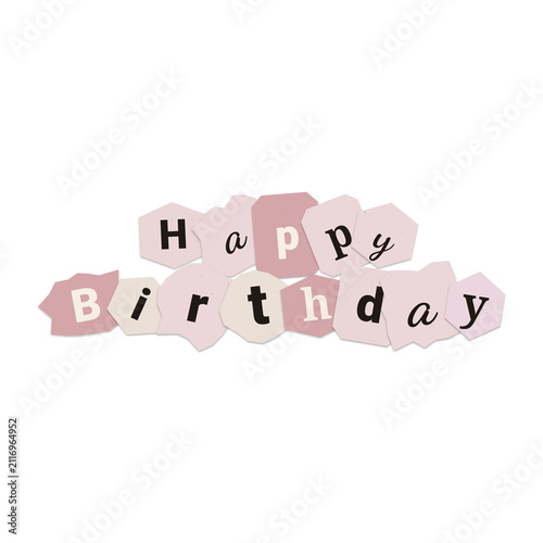 Happy Birthday text on pink paper scraps, collage style greeting message, decorative paper cutout lettering for celebration cards