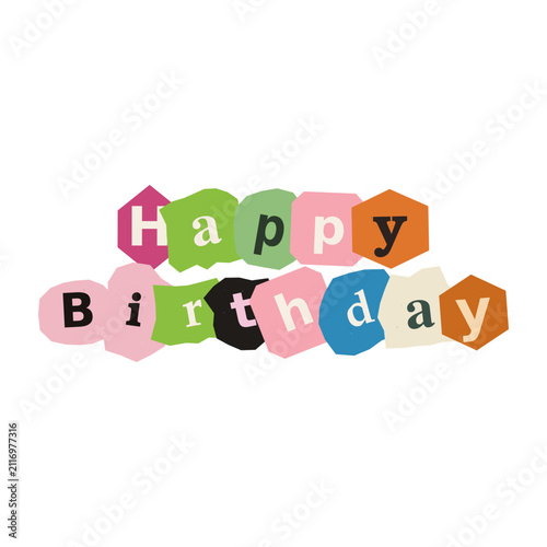 Photography Happy Birthday colorful typography vector, ransom note style paper cut letters,