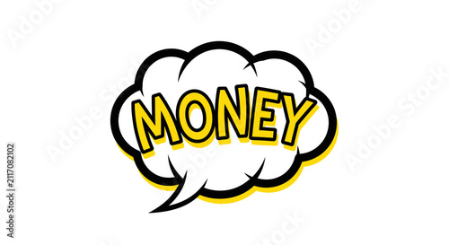 Money Word in Pop Art Speech Bubble