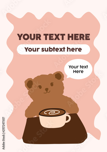 Cute Bear Drinking Coffee Poster Vector with Speech Bubble and Copy Space, Kawaii Cafe Character Design