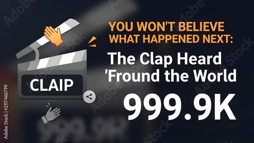 Viral Video Success: Clapping hands, clapperboard, and massive view count.