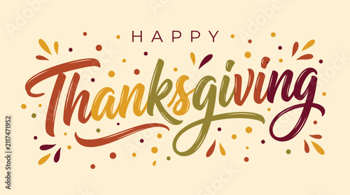 Happy thanksgiving greeting card design with colorful calligraphy lettering and autumn leaves Vector