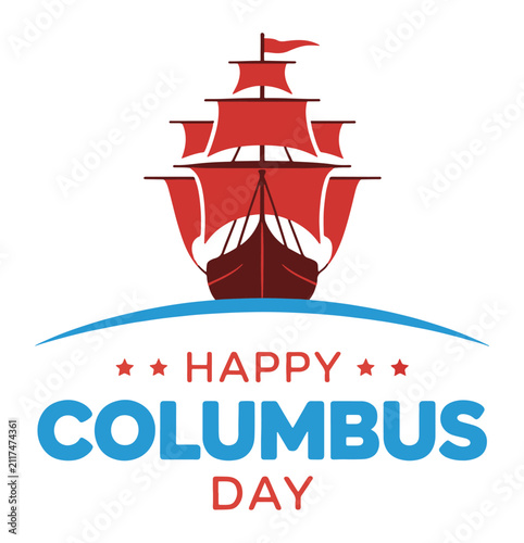 Sailing ship illustration serves as a festive graphic centerpiece for a Happy Columbus Day celebration banner, featuring bold red sails and blue horizon lines on a clean white background design.
