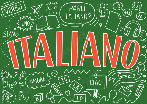 Italiano. Italian language learning hand drawn doodle and lettering. Language school, education, subject design.