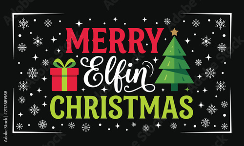Foto Merry elfin christmas typography design with a decorated pine tree and a gift bo