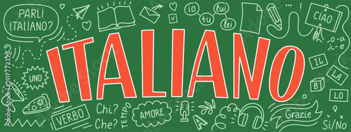 Italiano. Italian language learning hand drawn doodle and lettering. Language school, education, subject design.