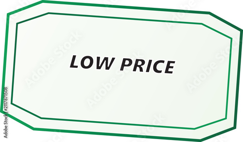 Green ticket label design with Low Price text for retail and shopping sales promotion