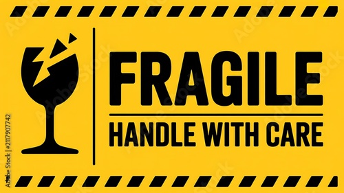 Fragile handle with care yellow label
