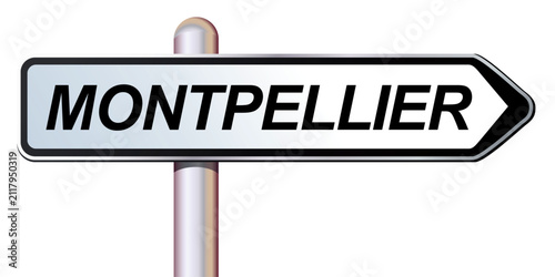 Panneau de direction sur poteau métallique pour la ville de Montpellier, Hérault, Occitanie, France.