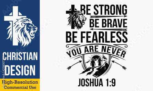Be Strong Be Brave Be Fearless - Christian typography design with lion head cross and mountain hiking silhouette