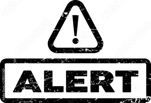 Black grunge rubber stamp design with an alert warning sign and text on a white background