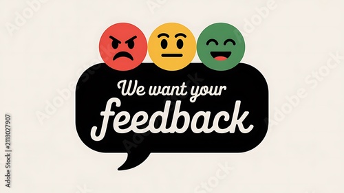 We want your feedback sign with emoji rating faces