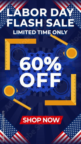 Labor Day flash sale vertical promotional poster with yellow carpentry tools sixty percent discount badge and American flags on blue sunburst background