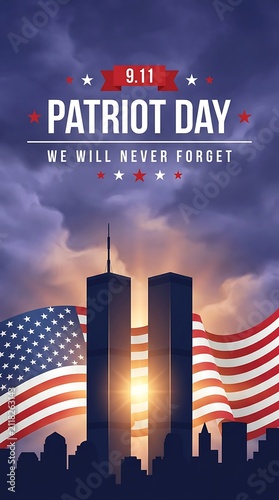 Patriot day remembrance 9 11 memorial tribute we will never forget twin towers america flag cityscape background.