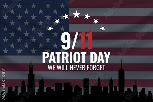 Patriot day 9/11 never forget memorial remembrance graphic with american flag cityscape silhouette and building icons.