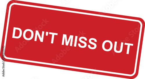 Do not miss out red rubber stamp style promotional graphic
