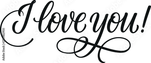 I love you calligraphy script text graphic with calligraphy, typography