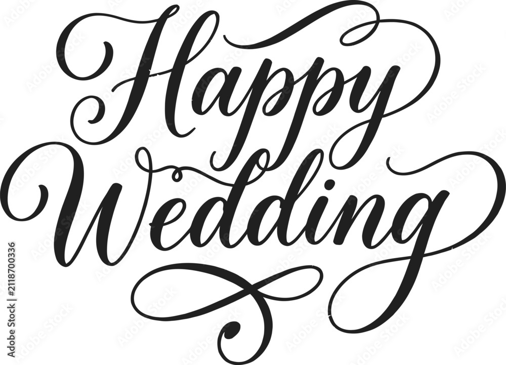 Obraz premium Elegant happy wedding typography design with beautiful calligraphic script lettering style
