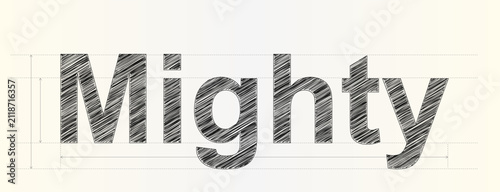 Bold typography design of the word Mighty rendered with a unique hand drawn scribble effect