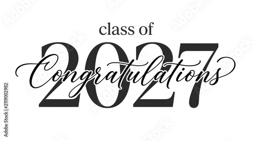 Congratulations class of 2027 elegant typography design for graduation celebration and academic achievement announcement card