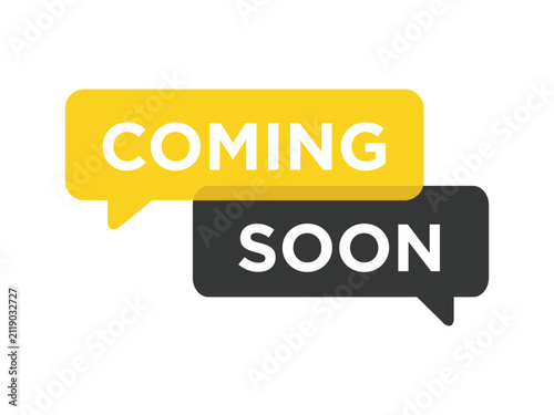 Coming Soon Speech Bubble Banner Vector Set