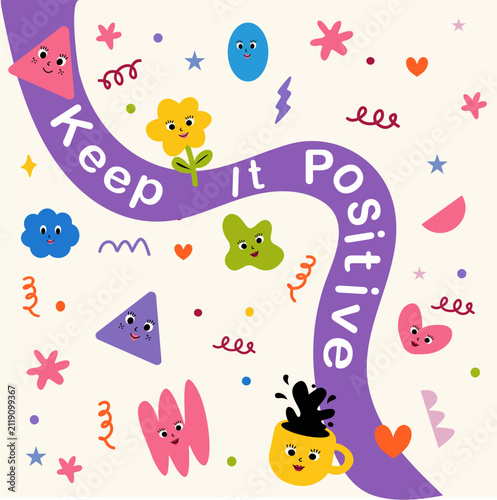 Keep it positive retro groovy quote vector y2k poster doodle design
