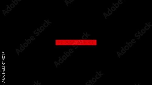 Minimal red SCAM ALERT notification text animation on a black background, showing a digital warning message for fraud and online security concepts.
