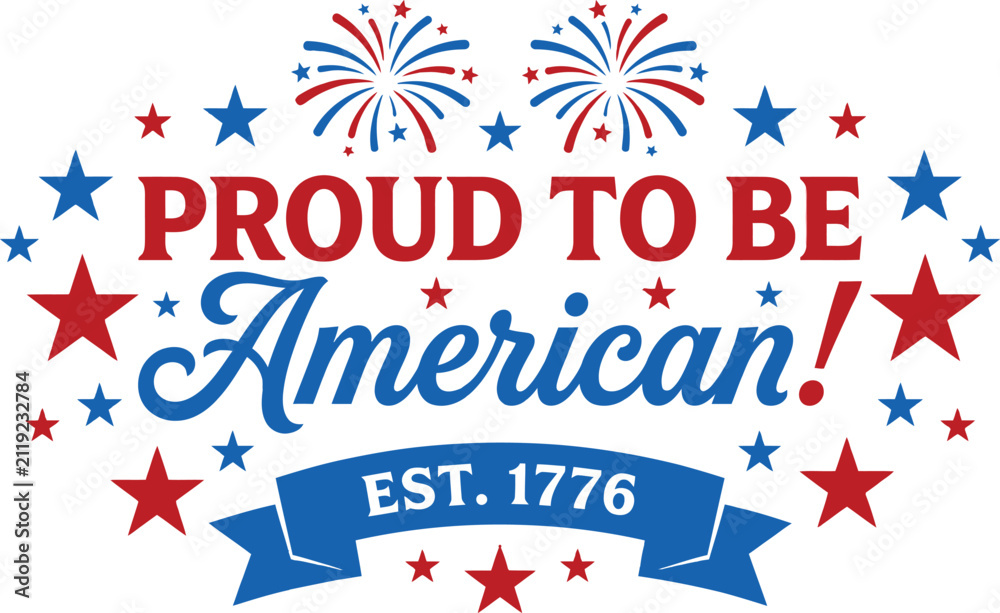 Obraz premium Proud to be american text design for veterans day celebration with patriotic stars and fireworks elements