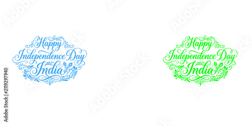 Happy independence day india creative calligraphy typography design with decorative elements for national holiday celebration and patriotic greeting cards