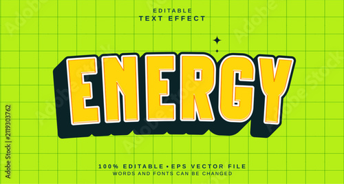 Editable text style effect - Energy text style theme.