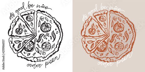 Cute hand drawn doodle lettering postcard about pizza. Pizza lover.
